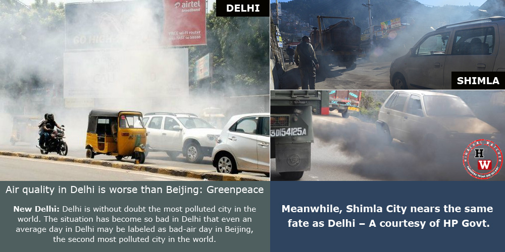 Meanwhile, Shimla City nears the same fate as Delhi – A courtesy of HP Govt.